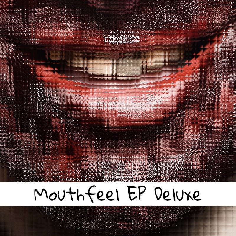 Binarysweets – Mouthfeel EP Deluxe